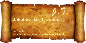 Jakubovits Tivadar névjegykártya